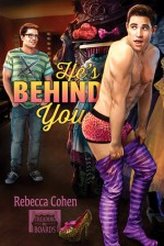 He's Behind You - Rebecca Cohen