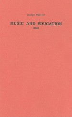 Music and Education: 1848 - Joseph Mainzer, Bernarr Rainbow