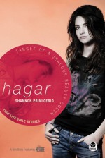 Hagar: Target of a Jealous Beauty Queen - Shannon Primicerio, Thomas A. Whiteman, Randy Petersen, Michele Novotni