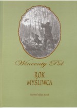 Rok myśliwca - Wincenty Pol