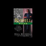 Russell Rules: 11 Lessons on Leadership from the 20th Century's Greatest Winner - Bill Russell, David Falkner, Rif Hutton, a division of Recorded Books HighBridge