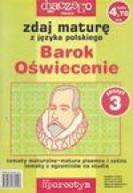 Zdaj maturę z języka polskiego. Zeszyt 3. Barok, oświecenie - Agnieszka Ciesielska