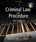 Criminal Law and Procedure - Daniel E. Hall