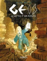 Geis: A Matter of Life and Death - Alexis Deacon