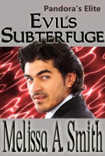 Evil's Subterfuge - Melissa A. Smith