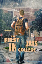 The First Days In College - Perie Wolford, Michelle Doering