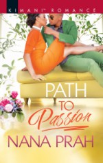 Path to Passion - Nana Prah