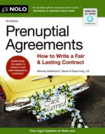 Prenuptial Agreements: How to Write a Fair & Lasting Contract - Katherine Stoner, Shae Irving