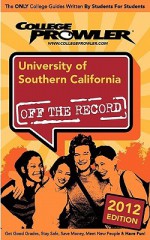 University of Southern California 2012: Off the Record - B.j. Grip, Alex Valhouli, David Magidoff