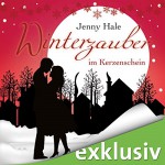 Winterzauber im Kerzenschein - Jenny Hale, Nora Jokhosha, Audible GmbH