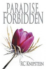 Paradise Forbidden - R.C. Knipstein