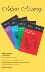 Music Mastery Class Pack - Nick Roberts