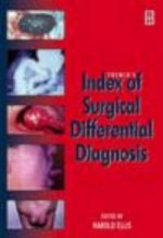 French's Index of Surgical Differential Diagnosis - Harold Ellis