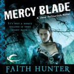 Mercy Blade: Jane Yellowrock, Book 3 - Audible Studios, Faith Hunter, Khristine Hvam