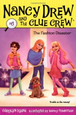 The Fashion Disaster - Carolyn Keene, Macky Pamintuan