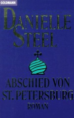 Abschied Von St. Petersburg - Danielle Steel, Ingrid Rothmann