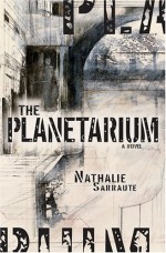 The Planetarium (French Literature Series) - Nathalie Sarraute, Maria Jolas