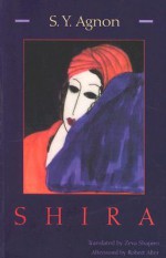 Shira (Library of Modern Jewish Literature) - S.Y. Agnon, Zeva Shapiro