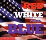 Red, White, And Blue - Susan Canizares, Betsey Chessen