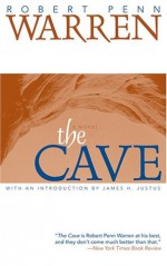 The Cave (Kentucky Voices) - Robert Penn Warren, James H. Justus