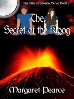 The Secret of the Kloog [The Altar of Shulaani Series Book 3] - Margaret Pearce