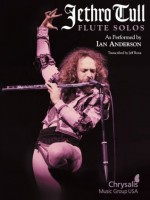 Jethro Tull - Flute Solos (Songbook): As Performed by Ian Anderson - Jethro Tull, Ian Anderson