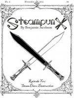 SteampunX - Episode Two: SteamDisco Destruction - Benjamin Jacobson