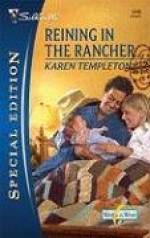 Reining in the Rancher - Karen Templeton