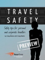 Travel Safety: Safety tips for personal and corporate travellers [Sample chapter] - Craig Bidois, Craig Martin