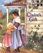 Claire's Gift - Maxine Trottier, Rajka Kupesic