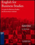 English for Business Studies Student's Book: A Course for Business Studies and Economics Students - Ian MacKenzie