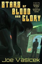 Stars of Blood and Glory - Joe Vasicek