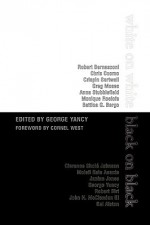 White on White/Black on Black - Cornel West, George Yancy