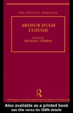 Arthur Hugh Clough - Michael Thorpe