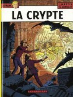 La crypte - Jacques Martin, Gilles Chaillet