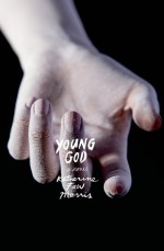 Young God - Katherine Faw Morris