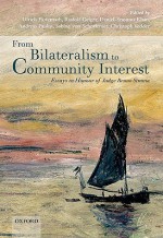 From Bilateralism to Community Interest: Essays in Honour of Bruno Simma - Ulrich Fastenrath, Rudolf Geiger, Daniel-Erasmus Khan, Andreas Paulus, Sabine von Schorlemer, Christoph Vedder