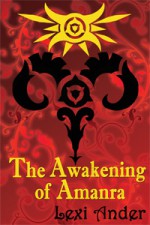 The Awakening of Amanra - Lexi Ander