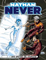 Nathan Never n. 61: Uno spettro nel computer - Antonio Serra, Stefano Piani, Francesco Bastianoni, Roberto De Angelis