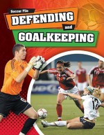 Defending and Goaltending - James Nixon