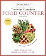 The Most Complete Food Counter: Third Edition - Karen J. Nolan, Jo-Ann Heslin