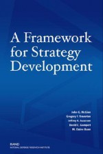 A Framework for Strategy Development - Dennis E. Hensley