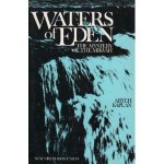 Waters of Eden: The Mystery of Mikvah - Aryeh Kaplan