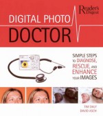 Digital Photo Doctor - Tim Daly, David Asch