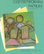 Contemporary Families: A Sociological View - Richard J. Gelles, Judy S. Gelles