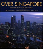 Over Singapore - Simon Tay