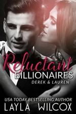 Reluctant Billionaires ~ Derek & Lauren: BBW Contemporary Romance (Secret Billionaires Book 1) - Layla Wilcox