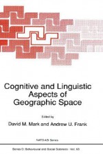 Cognitive and Linguistic Aspects of Geographic Space - David M. Mark