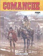 Comanche n. 3: Furia ribelle - Greg, Michel Rouge