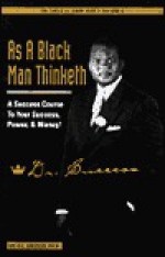 As a Black Man Thinketh: A Success Course to Your Success, Power, & Money! - D.L. Success, James Allen